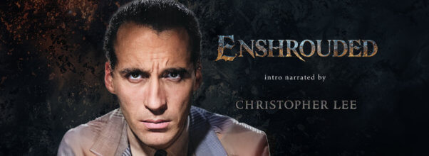 Enshrouded Christopher Lee